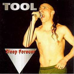 Tool : Sleep Forever
